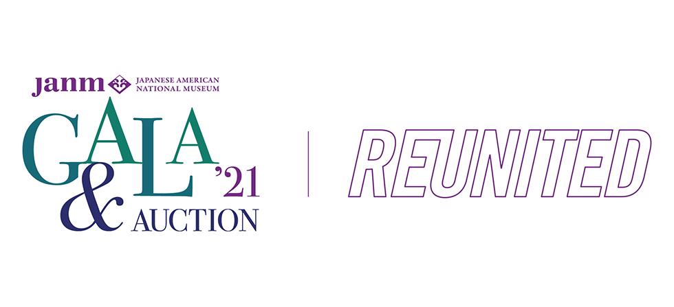JANM Gala & Auction '21 - REUNITED